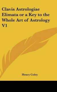 Clavis Astrologiae Elimata or a Key to the Whole Art of Astrology