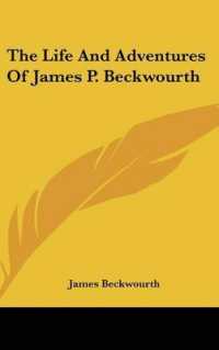The Life and Adventures of James P. Beckwourth