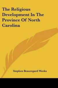 The Religious Development in the Province of North Carolina