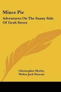 Mince Pie : Adventures on the Sunny Side of Grub Street