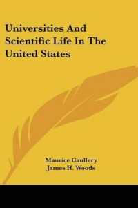 Universities and Scientific Life in the United States