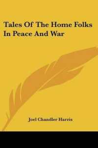Tales of the Home Folks in Peace and War