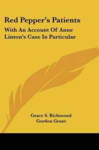 Red Pepper's Patients : With an Account of Anne Linton's Case in Particular