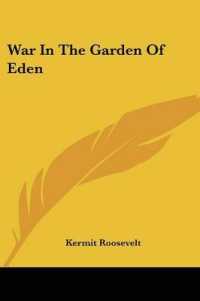 War in the Garden of Eden