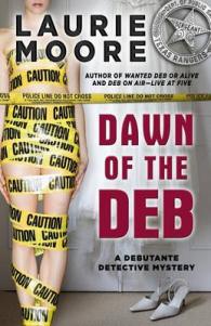 Dawn of the Deb (Debutante Detective Mystery)