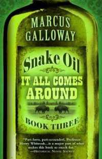 Snake Oil : It All Comes around (Snake Oil) （Large Print Library Binding）