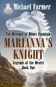 Mariana's Knight : The Revenge of Henry Fountain (Legends of the Desert)