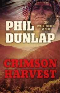 Crimson Harvest (Five Star Western Series) （1ST）
