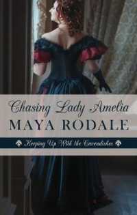 Chasing Lady Amelia (Keeping Up with the Cavendishes) （Large Print）
