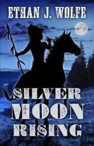 Silver Moon Rising (Thorndike Large Print Western Series) （LRG）