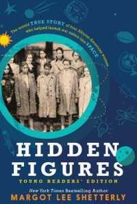 Hidden Figures, Young Readers' Edition : The Untold True Story of Four African American Women Who Helped Launch Our Nation into Space （Large Print Library Binding）