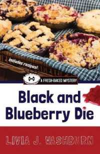 Black and Blueberry Die (Fresh-baked Mystery) （Large Print）
