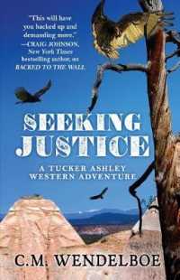 Seeking Justice (Tucker Ashley Western Adventure)