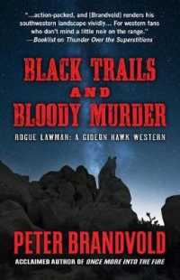 Black Trails and Bloody Murder : A Western Duo (Rogue Lawman: a Gideon Hawk Western)