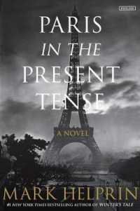 Paris in the Present Tense (Thorndike Press Large Print Basic Series) （LRG）