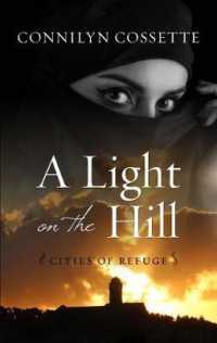 A Light on the Hill (Cities of Refuge)