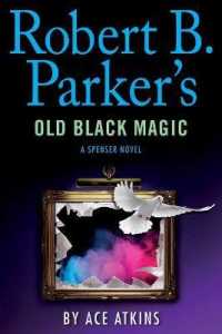 Robert B. Parker's Old Black Magic (Spenser) （Large Print Library Binding）