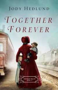 Together Forever (Thorndike Press Large Print Christian Historical Fiction) （LRG）