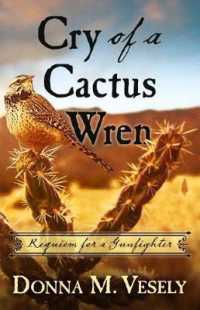 Cry of a Cactus Wren : Requiem for a Gunfighter