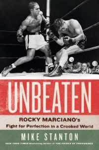 Unbeaten : Rocky Marciano's Fight for Perfection in a Crooked World