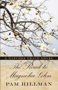 The Road to Magnolia Glen : A Natchez Trace Novel