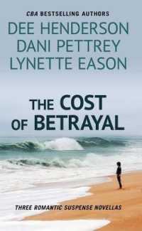 The Cost of Betrayal : Three Romantic Suspense Novels （Large Print Library Binding）