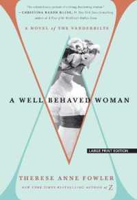 A Well-Behaved Woman : A Novel of the Vanderbilts