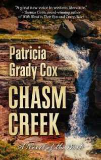 Chasm Creek : A Novel of the West （Large Print Library Binding）