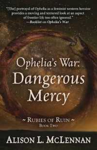 Ophelia's War : Dangerous Mercy