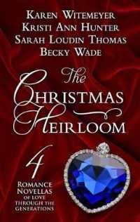 The Christmas Heirloom : Four Holiday Novellas of Love through the Generations (Thorndike Press Large Print Christian Romance Series) （LRG）