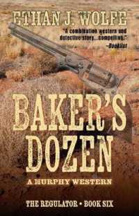 Baker's Dozen : A Murphy Western (Regulator)