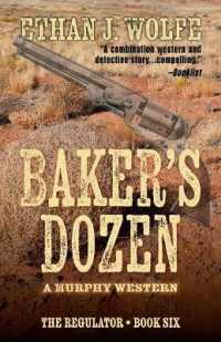 Baker's Dozen : A Murphy Western (Regulator)