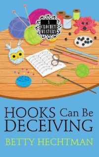 Hooks Can Be Deceiving (Crochet Mystery) （Large Print）