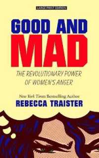 Good and Mad : The Revolutionary Power of Women's Anger