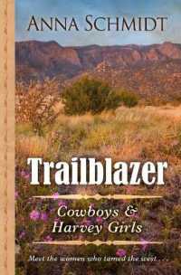 Trailblazer (Cowboys and Harvey Girls) （Large Print Library Binding）