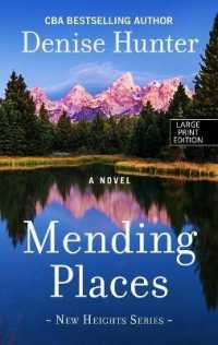 Mending Places (New Heights) （Large Print Library Binding）