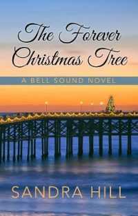 The Forever Christmas Tree (Bell Sound Novel)