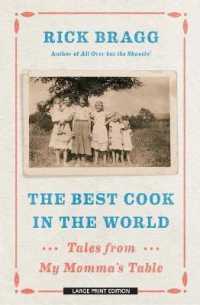 The Best Cook in the World : Tales from My Momma's Table （Large Print）
