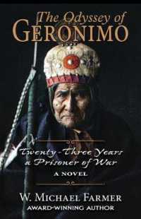 The Odyssey of Geronimo : Twenty-Three Years a Prisoner of War, a Novel