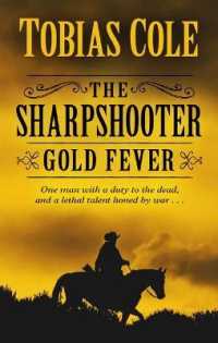 The Sharpshooter: Gold Fever （Large Print）