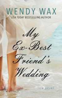 My Ex-Best Friend's Wedding （Large Print Library Binding）