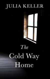 The Cold Way Home （Large Print Library Binding）