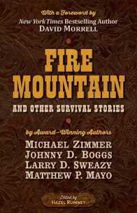 Fire Mountain and Other Survival Stories : A Five Star Quartet