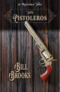 The Pistoleros : A Western Trio （Large Print）