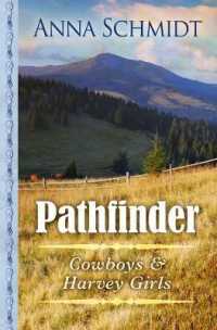 Pathfinder (Cowboys and Harvey Girls)