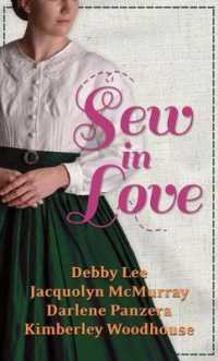 Sew in Love : 4 Historical Stories （Large Print Library Binding）
