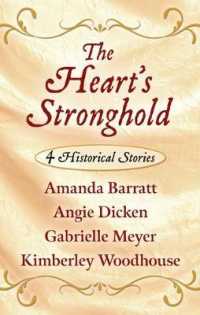 The Heart's Stronghold : 4 Historical Stories （Large Print）