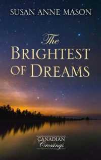 The Brightest of Dreams (Canadian Crossings) （Large Print Library Binding）