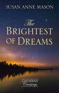 The Brightest of Dreams (Canadian Crossings)