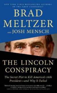 The Lincoln Conspiracy : The Secret Plot to Kill America's 16th President - and Why It Failed （Large Print Library Binding）
